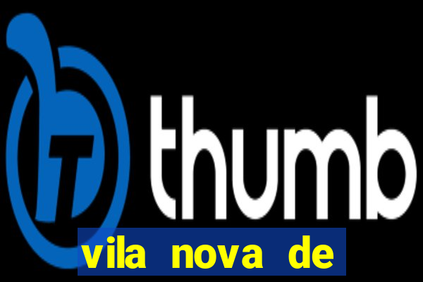vila nova de colares e perigoso